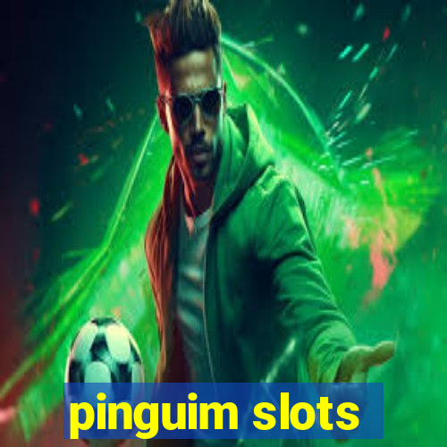 pinguim slots